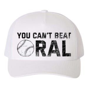 You Cant Beat Oral Yupoong Adult 5-Panel Trucker Hat