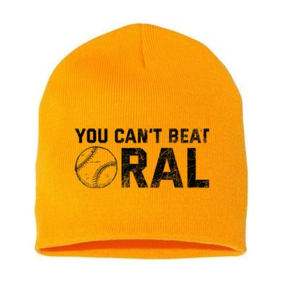 You Cant Beat Oral Short Acrylic Beanie