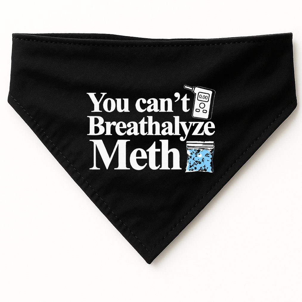 You CanT Breathalyze Meth Apparel USA-Made Doggie Bandana