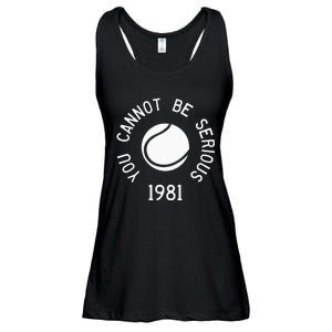 You Cannot Be Serious John Mcenroe Funny Tennisquote Sw1 Ladies Essential Flowy Tank