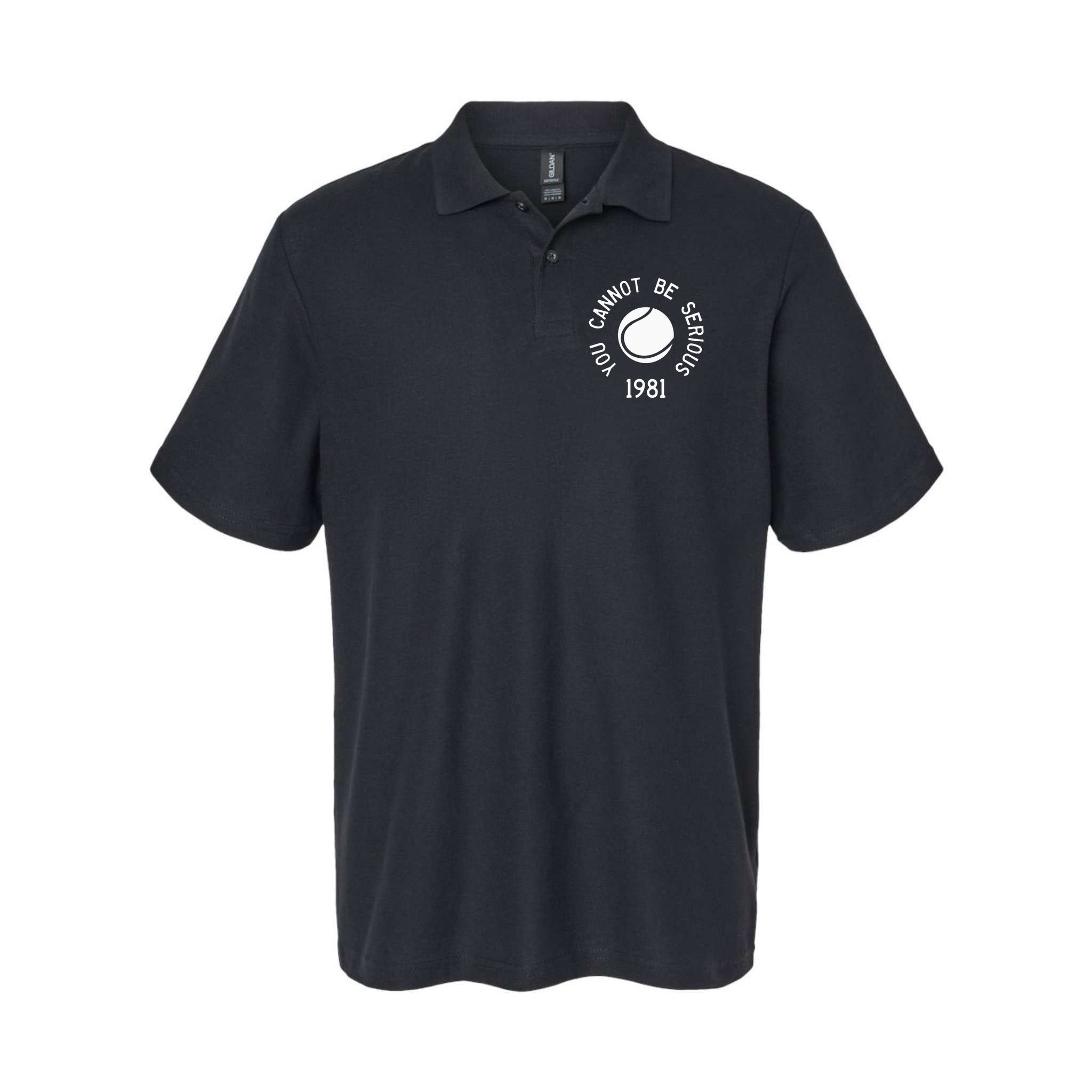 You Cannot Be Serious John Mcenroe Funny Tennisquote Sw1 Polo