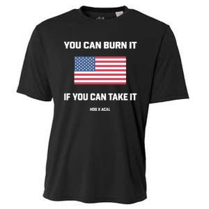 You Can Burn It If You Can Take It Cooling Performance Crew T-Shirt