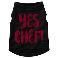 Yes Chef! Cool Design For Line Cooks Prep Cooks Sous Chef Gift Doggie Tank
