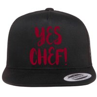 Yes Chef! Cool Design For Line Cooks Prep Cooks Sous Chef Gift Flat Bill Trucker Hat