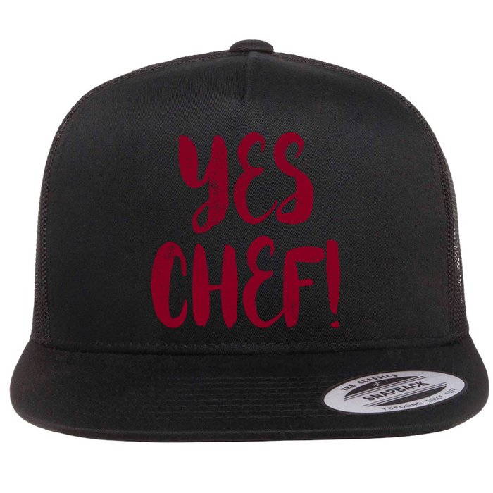 Yes Chef! Cool Design For Line Cooks Prep Cooks Sous Chef Gift Flat Bill Trucker Hat