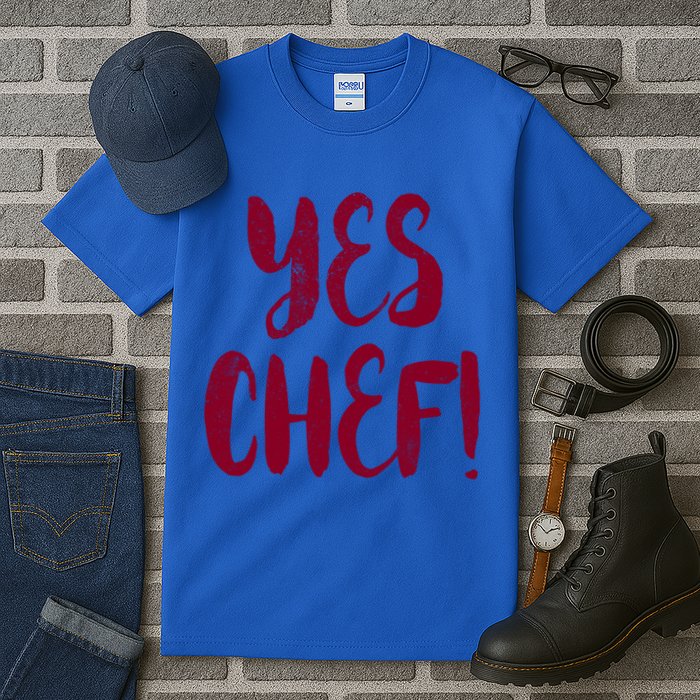 Yes Chef! Cool Design For Line Cooks Prep Cooks Sous Chef Gift Tall T-Shirt