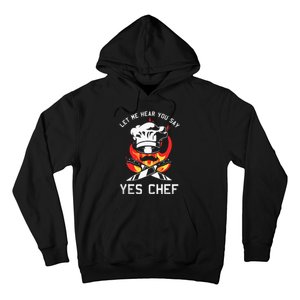 Yes Chef Cook Restaurant Cooking Culinary Gastronomy Food Hoodie