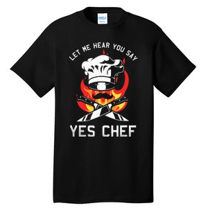 Yes Chef Cook Restaurant Cooking Culinary Gastronomy Food Tall T-Shirt