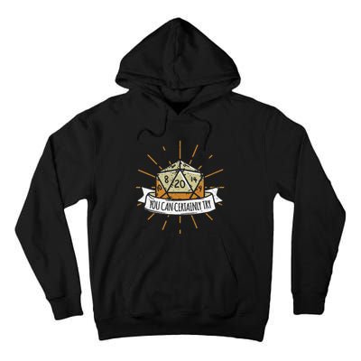 You Can Certainly Try Dragon Dice Wizard Gamer Tall Hoodie