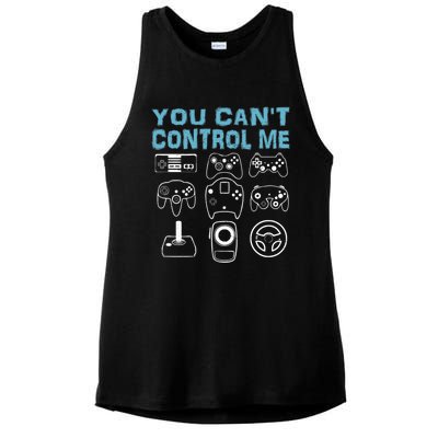 You CanT Control Me Funny Video Game Player Gaming Graphic Meaningful Gift Ladies PosiCharge Tri-Blend Wicking Tank