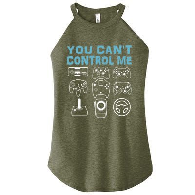 You CanT Control Me Funny Video Game Player Gaming Graphic Meaningful Gift Women’s Perfect Tri Rocker Tank