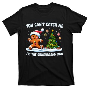 You CanT Catch Me IM The Gingerbread Man Cookies Family T-Shirt