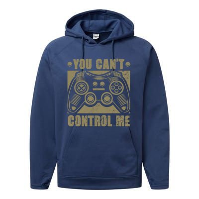 You Can’t Control Me Funny Video Game Player Gaming Quote Great Gift Performance Fleece Hoodie