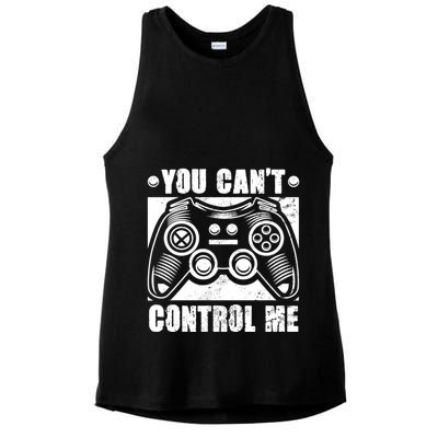 You Can’t Control Me Funny Video Game Player Gaming Quote Cute Gift Ladies PosiCharge Tri-Blend Wicking Tank