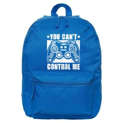 You Can’t Control Me Funny Video Game Player Gaming Quote Cute Gift 16 in Basic Backpack