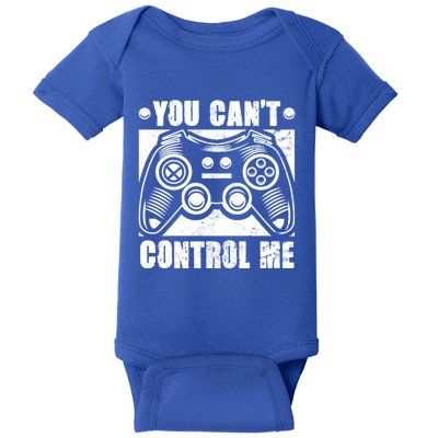 You Can’t Control Me Funny Video Game Player Gaming Quote Cute Gift Baby Bodysuit