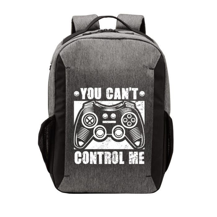 You Can’t Control Me Funny Video Game Player Gaming Quote Cute Gift Vector Backpack