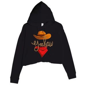 Yeehaw Cowboy Cowgirl Western Country Rodeo YeeHaw Crop Fleece Hoodie