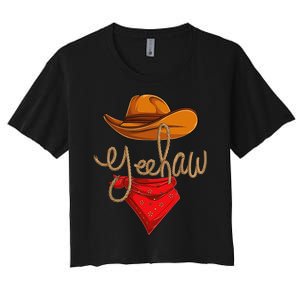 Yeehaw Cowboy Cowgirl Western Country Rodeo YeeHaw Women's Crop Top Tee