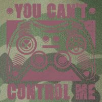 You Can’t Control Me Funny Video Game Player Gaming Quote Gift Legacy Tie Dye Trucker Hat
