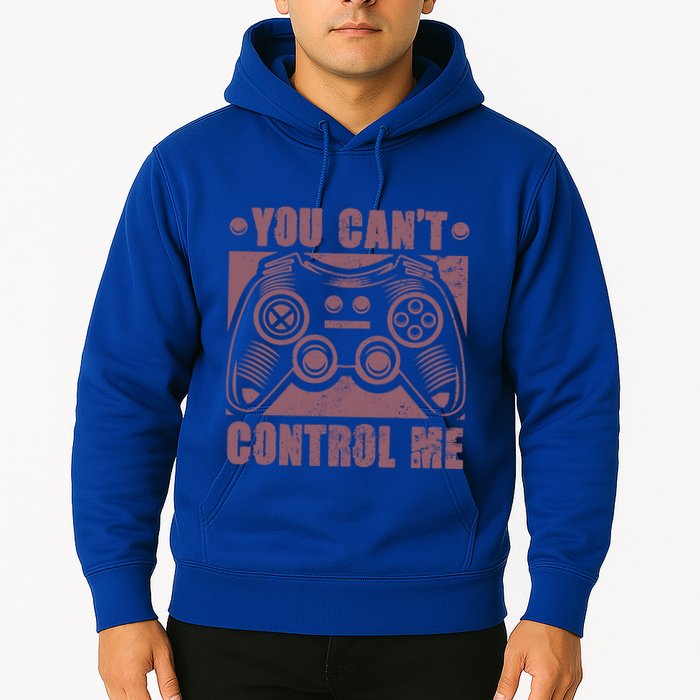 You Can’t Control Me Funny Video Game Player Gaming Quote Gift Hoodie