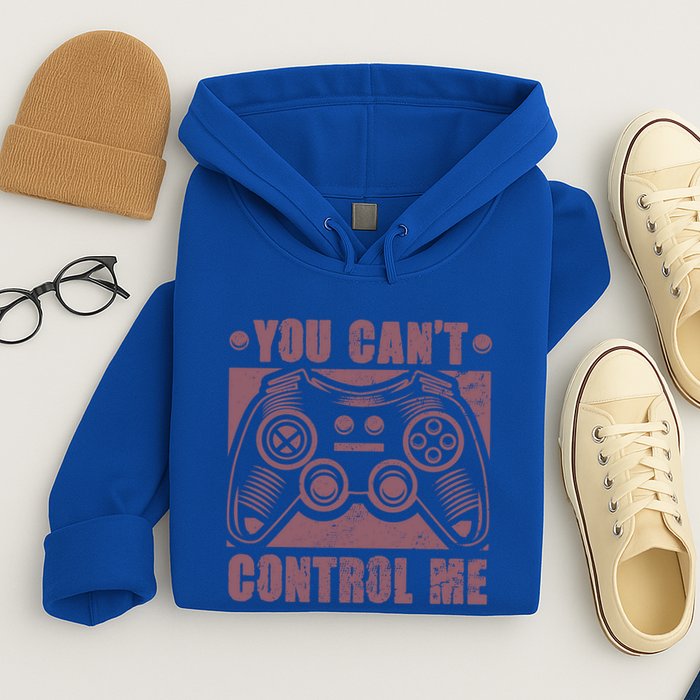 You Can’t Control Me Funny Video Game Player Gaming Quote Gift Hoodie