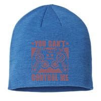 You Can’t Control Me Funny Video Game Player Gaming Quote Gift Sustainable Beanie