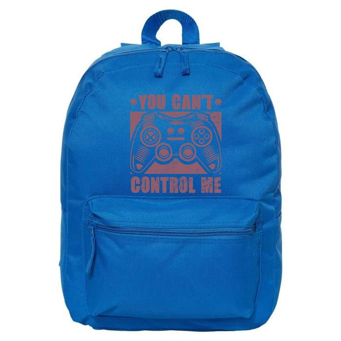 You Can’t Control Me Funny Video Game Player Gaming Quote Gift 16 in Basic Backpack