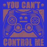 You Can’t Control Me Funny Video Game Player Gaming Quote Gift 16 in Basic Backpack