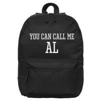 You Can Call Me Al Gift Idea 16 in Basic Backpack