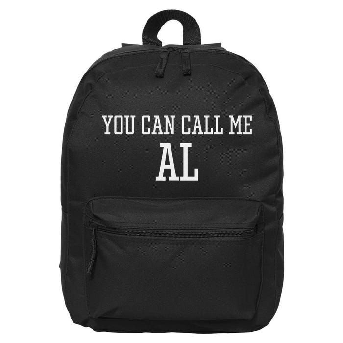 You Can Call Me Al Gift Idea 16 in Basic Backpack