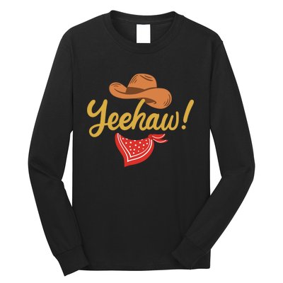 Yeehaw Cowboy Cowgirl Western Country Rodeo Long Sleeve Shirt