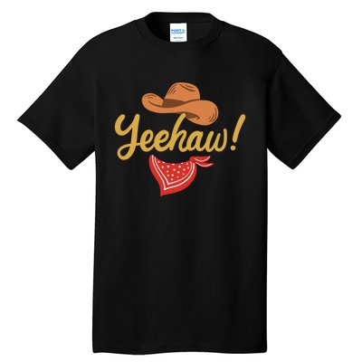 Yeehaw Cowboy Cowgirl Western Country Rodeo Tall T-Shirt