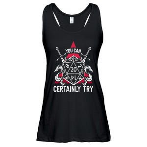 You Can Certainly Try D20 Dice Funny RPG Dragons Gamer Gift Ladies Essential Flowy Tank