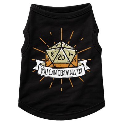 You Can Certainly Try Dragon Dice Wizard Gamer Doggie Tank