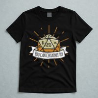 You Can Certainly Try Dragon Dice Wizard Gamer T-Shirt
