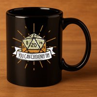 You Can Certainly Try Dragon Dice Wizard Gamer 11oz C Handle Ceramic Mug
