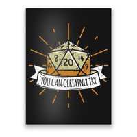 You Can Certainly Try Dragon Dice Wizard Gamer Poster