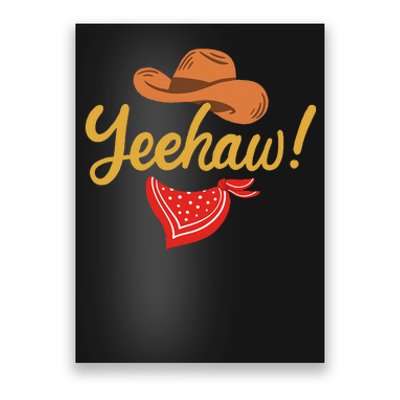 Yeehaw Cowboy Cowgirl Western Country Rodeo Poster