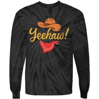 Yeehaw Cowboy Cowgirl Western Country Rodeo Tie-Dye Long Sleeve Shirt