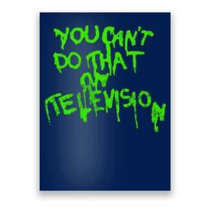 You Can't Do That On Television Poster