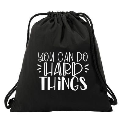 You Can Do Hard Things Growth Mindset Drawstring Bag