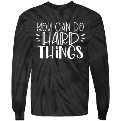 You Can Do Hard Things Growth Mindset Tie-Dye Long Sleeve Shirt