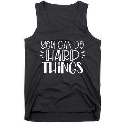 You Can Do Hard Things Growth Mindset Tank Top