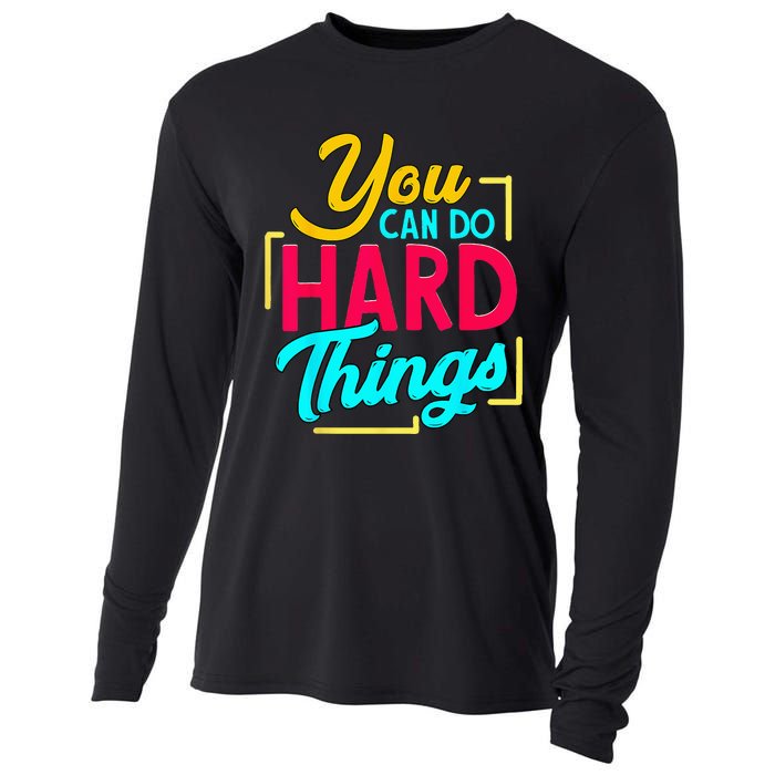 You Can Do Hard Things Cooling Performance Long Sleeve Crew