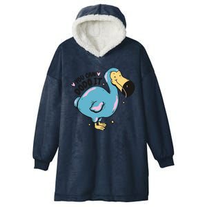 You Can Dodo It Funny Bird Motivational Hooded Wearable Blanket