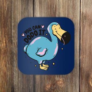 You Can Dodo It Funny Bird Motivational Coaster