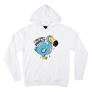 You Can Dodo It Funny Bird Motivational Hoodie