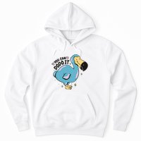 You Can Dodo It Funny Bird Motivational Hoodie