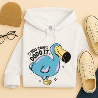 You Can Dodo It Funny Bird Motivational Hoodie